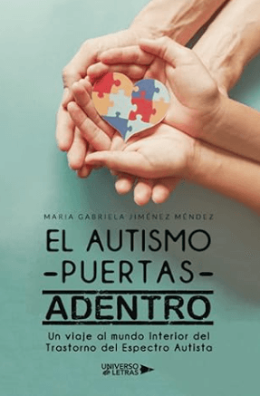 El Autismo Puertas Adentro